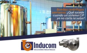 Bombas centrífugas sanitarias: ¿Qué sucede cuando un sistema CIP ya no corta la salsa?