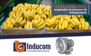 Sopladores regenerativos empleados en procesos de empaquetado