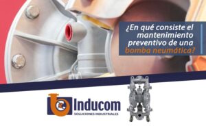 <strong>¿En qué consiste el mantenimiento preventivo de una bomba neumática?</strong>