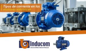<strong>Tipos de corriente en los motores eléctricos</strong>
