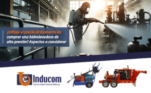 ¿Influye el precio al momento de comprar una hidrolavadora de alta presión? Aspectos a considerar 
