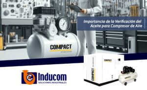 Importancia de la Verificación del Aceite para Compresor de Aire
