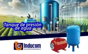 Mantenimiento y Cuidado de Tanques de Presión de Agua en Entornos Agrícolas